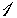 1