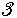 3